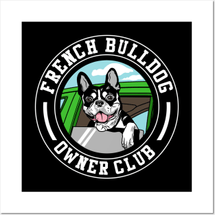 French Bulldog Owner Club Posters and Art